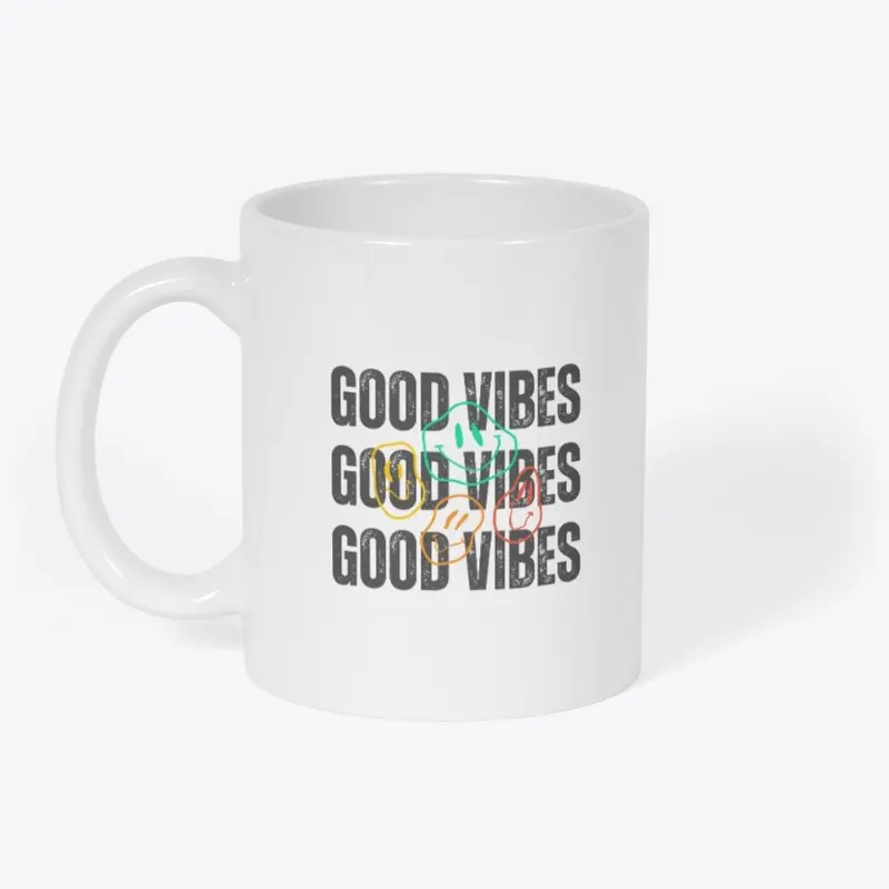 "Good Vibes"